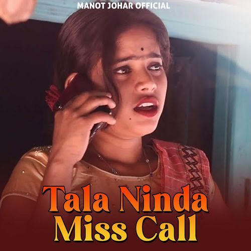Tala Ninda Miss Call
