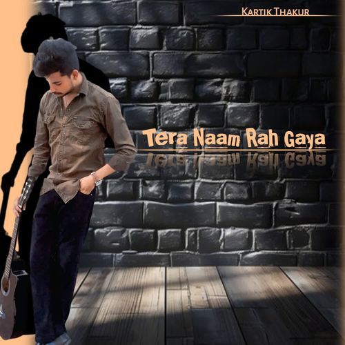Tera naam rah gaya