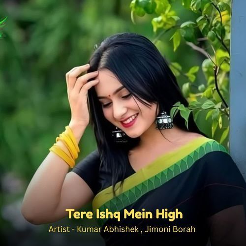 Tere Ishq Mein High