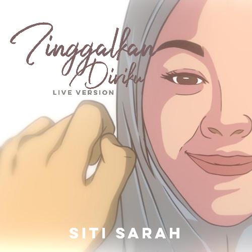 Tinggalkan Diriku (Live)