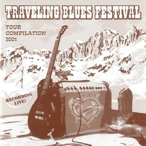 Traveling Blues Festival (Live Tour Compilation 2001)