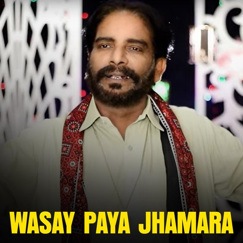 Wasay Paya Jhamara