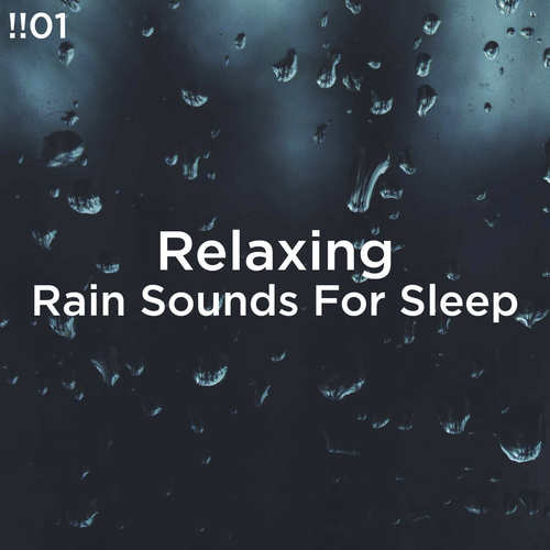 !!#01 Relaxing Rain Sounds For Sleep