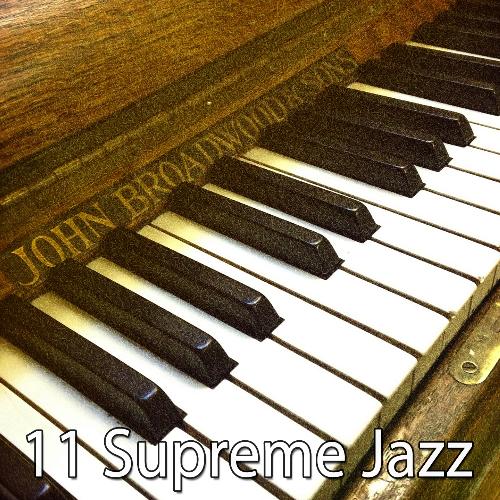 11 Supreme Jazz