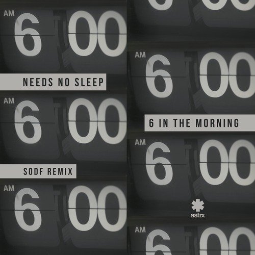 6 In The Morning (SODF Remix)