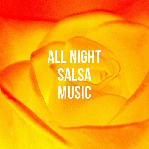 All Night Salsa Music