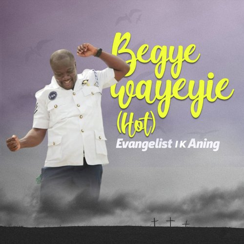 Begye Wayeyie (Hot) cover art