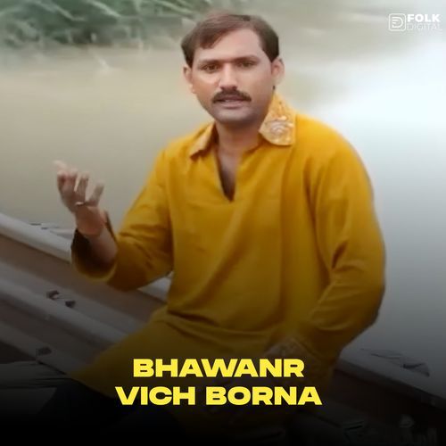 Bhawanr Vich borna