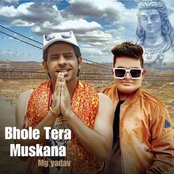 Bhole tera muskana-SCcIAENAUGA