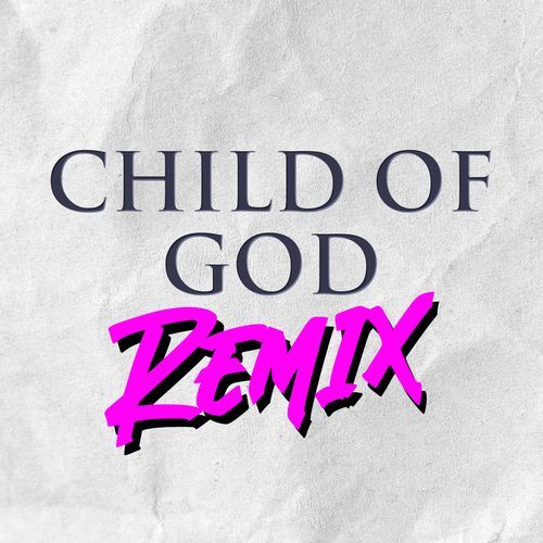 I Am a Child of God - Day 20 (Melissa's Remix)