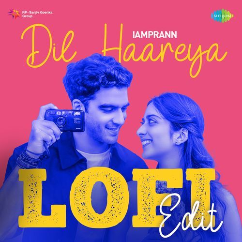 Dil Haareya - LoFi Edit