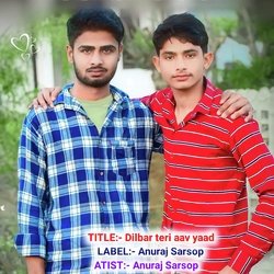 Dilbar teri aav yaad