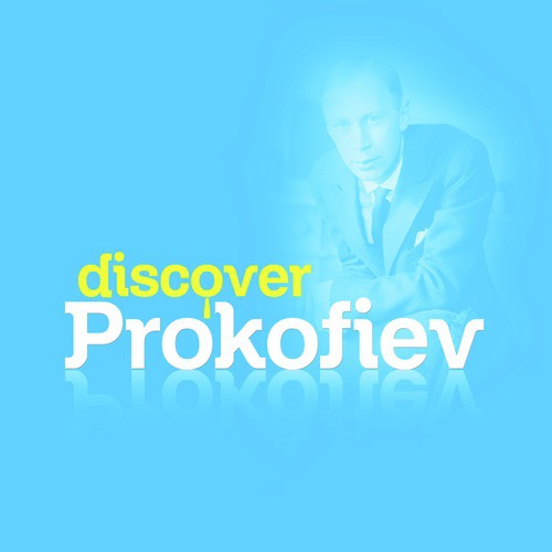 Discover Prokofiev