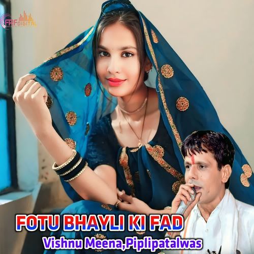 FOTU BHAYLI KI FAD