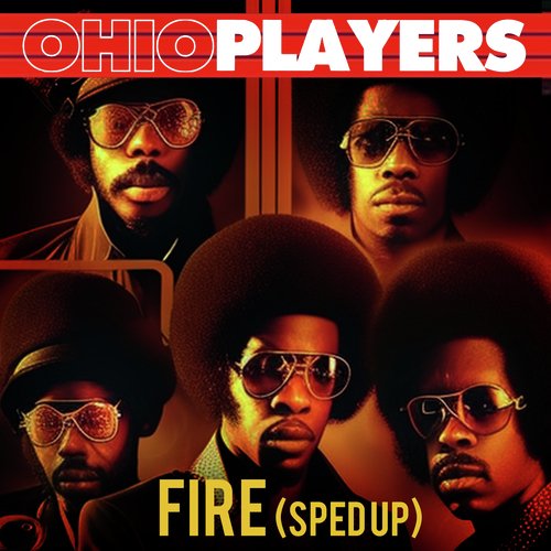 Fire (Re-Recorded - Sped Up)