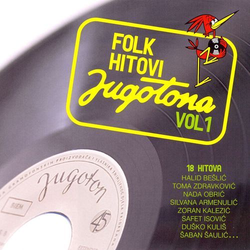 Folk Hitovi Jugotona Vol. 1