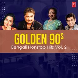 Golden 90S – Bengali Nonstop Hits Vol. 2