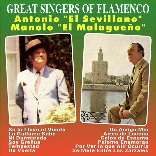 Great Flamenco Singers-Manolo El Malagueño-El Sevillano