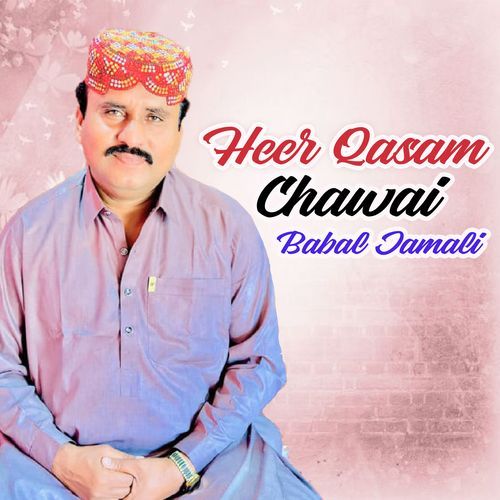 Heer Qasam Chawai