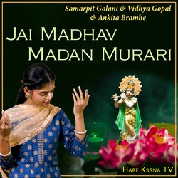 Jai Madhav Madan Murari-CQYjfxlHfQI