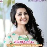 Love u Miss u kiss u kegi gol muda (Rajasthani)