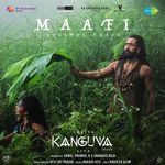 Maafi (From &quot;Kanguva&quot;) (Hindi)