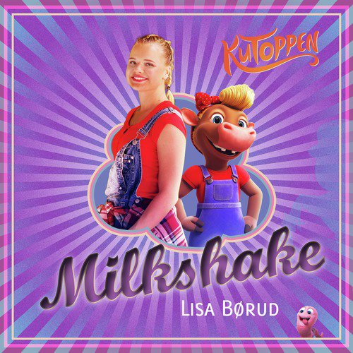 Milkshake (Fra Kutoppen)