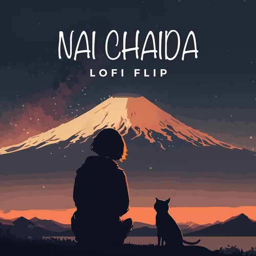 Nai Chaida (Lofi Flip)