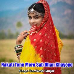 Nakati Tene Mero Sab Dhan Khayeyo-MwUlXQB,Two