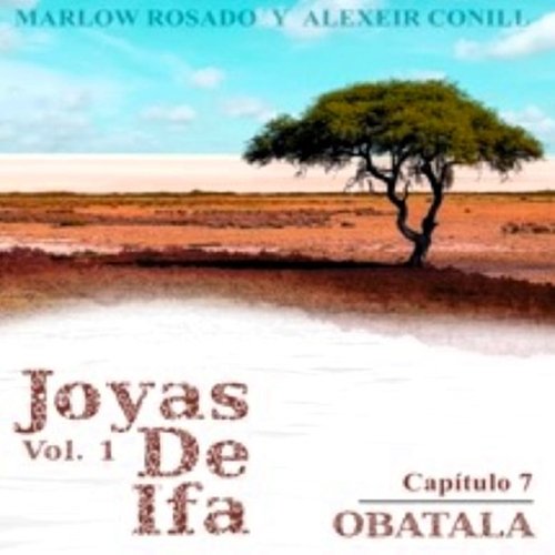 Obatala: Joyas de Ifa, Vol. 1 Capitulo 7 (feat. Marlow Rosado)_poster_image