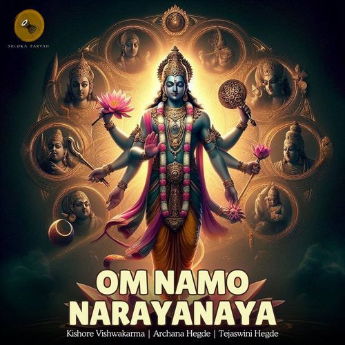 Om Namo Narayanaya