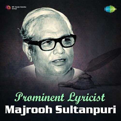 Prominent Lyricist Majrooh Sultanpuri