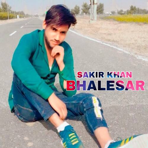Sakir Khan Bhalesar