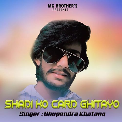 Shadi Ko Card Ghitayo