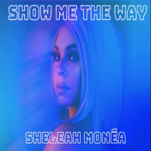 Show Me the Way_poster_image