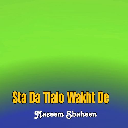 Sta Da Tlalo Wakht De