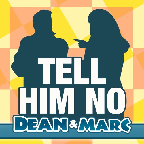 Tell Him No_poster_image