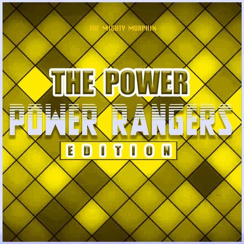 The Power (Power Rangers Edition)_poster_image