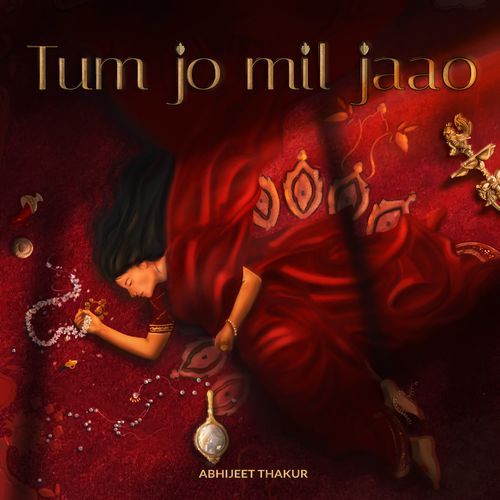 Tum jo mil jaao