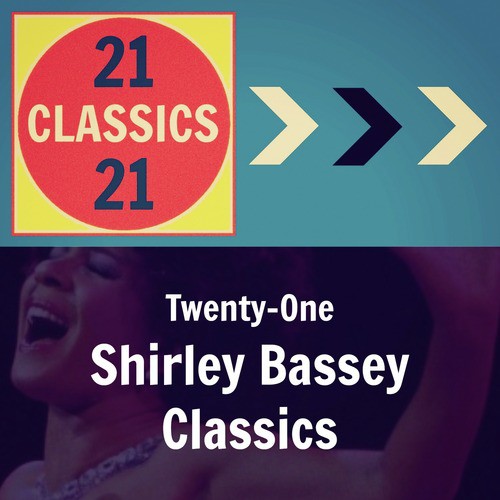 Twenty-One Shirley Bassey Classics