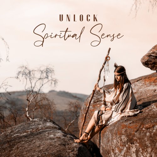 Unlock Spiritual Sense: Ethnic Shamanic Music for Purification and Deep Healing