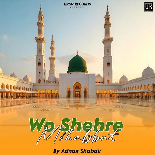 Wo Shehre Mohabbat