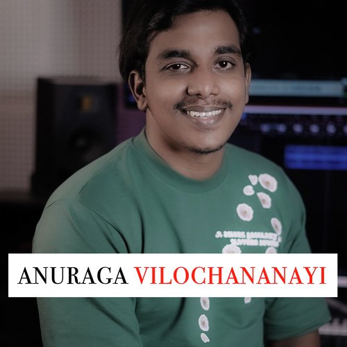 ANURGA VILOCHANAN