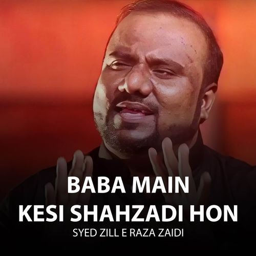 Baba Main Kesi Shahzadi Hon