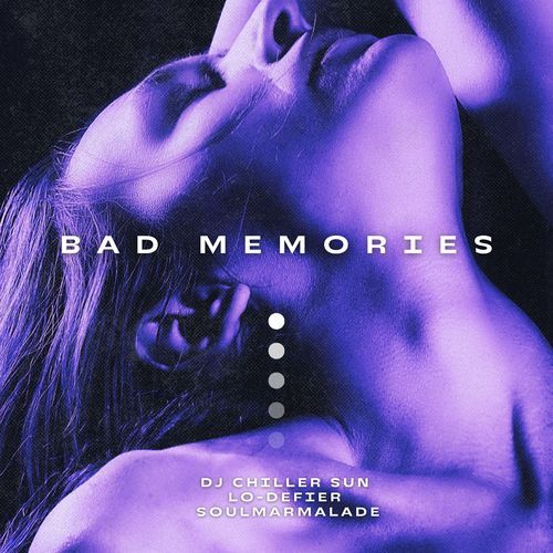 Bad Memories
