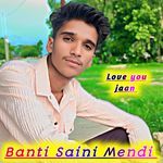 Banti Saini Mendi