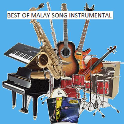 Best Of Malay Song Instrumental