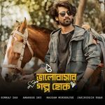 Bhalobashar Golpo Hok (Reprise Version)