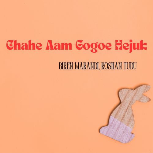 Chahe Aam Gogoe Hejuk