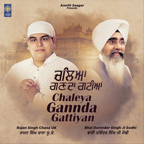 Chaleya Gannda Gattiyan (feat. Bhai Davinder Singh Sodhi) cover art